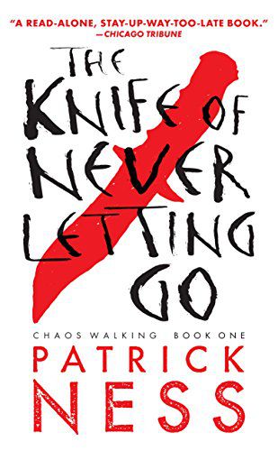 knife of never letting go